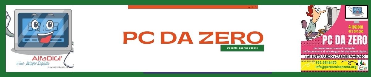 CORSO PC DA ZERO - 1° lezione